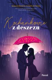 Kochankowie z deszczu  Wielkie Litery. Autor: Małgorzata Czapczyńska. Dadada.pl Okładka książki Kochankowie z deszczu  Wielkie Litery