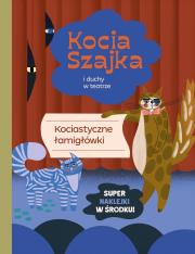 Kocia szajka i duchy w teatrze. Kociastyczne łamigłówki. Autor: Romaniuk Agata. Dadada.pl Okładka książki Kocia szajka i duchy w teatrze. Kociastyczne łamigłówki