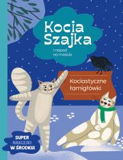 Kocia Szajka i napad na moście. Kociastyczne łamigłówki. Autor: Romaniuk Agata. Dadada.pl Okładka książki Kocia Szajka i napad na moście. Kociastyczne łamigłówki
