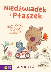 Okładka książki Kocyk i inne historie. Niedźwiadek i Ptaszek - uszkodzone