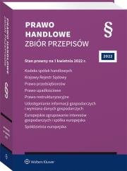 Okładka książki Kodeks spółek handlowych. Krajowy Rejestr Sądowy. Prawo przedsiębiorców. Prawo upadłościowe. Prawo restrukturyzacyjne. Udostępnianie informacji gospod