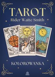 Kolorowanka Tarot Rider-Waite. Autor: Opracowanie zbiorowe. Dadada.pl Okładka książki Kolorowanka Tarot Rider-Waite