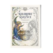 Okładka książki Kolorowe księżyce. Kolorowanki antydepresyjne...