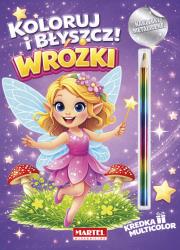 Okładka książki Koloruj i błyszcz Wróżki z kredką i naklejkami