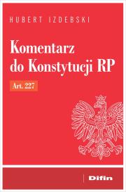 Okładka książki Komentarz do Konstytucji RP art. 227