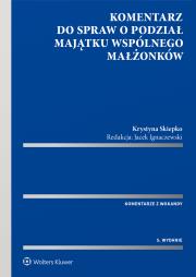 Okładka książki Komentarz do spraw o podział majątku wspólnego małżonków