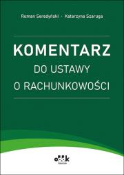 Okładka książki Komentarz do ustawy o rachunkowości