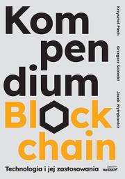 Okładka książki Kompendium blockchain. Technologia i jej zastosowania
