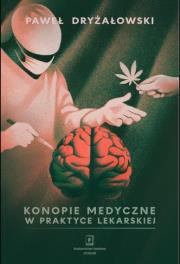 Okładka książki Konopie medyczne w praktyce lekarskiej