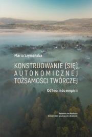 Okładka książki Konstruowanie (się) autonomicznej tożsamości...