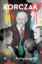 Okładka książki Korczak. Próba biografii