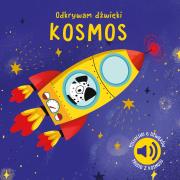 Okładka książki Kosmos. Odkrywam dźwięki