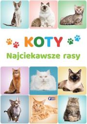Koty. Najciekawsze rasy. Autor: Opracowanie zbiorowe. Dadada.pl Okładka książki Koty. Najciekawsze rasy