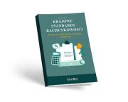 Krajowe Standardy Rachunkowości. Praktyczne zastosowanie, przykłady, księgowania. Autor: dr Katarzyna Trzpioła. Dadada.pl Okładka książki Krajowe Standardy Rachunkowości. Praktyczne zastosowanie, przykłady, księgowania