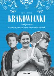 Krakowianki. Kontynuacja. Autor: Zioło Alicja. Dadada.pl Okładka książki Krakowianki. Kontynuacja