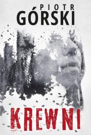 Krewni. Autor: Górski Piotr. Dadada.pl Okładka książki Krewni
