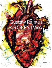 Królestwa. Autor: Gustaw Rajmus. Dadada.pl Okładka książki Królestwa