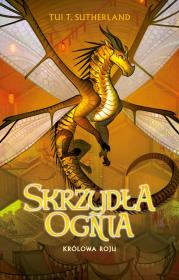 Okładka książki Królowa roju. Saga Skrzydła ognia. Tom 12