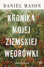 Okładka książki Kronika mojej ziemskiej wędrówki
