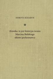 Okładka książki Kronika, to jest historyja świata Marcina...