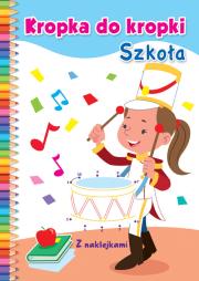 Okładka książki Kropka do kropki. Szkoła