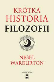 Krótka historia filozofii. Autor: Nigel Warburton. Dadada.pl Okładka książki Krótka historia filozofii