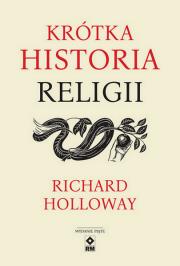 Krótka historia religii wyd. 2025. Autor: Richard Holloway. Dadada.pl Okładka książki Krótka historia religii wyd. 2025