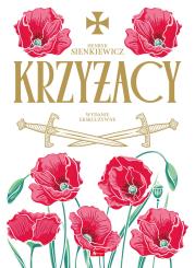 Krzyżacy (ilustrowane brzegi). Autor: Henryk Sienkiewicz. Dadada.pl Okładka książki Krzyżacy (ilustrowane brzegi)
