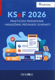 KSeF 2026 Praktyczny przewodnik. Wydawca: Wiedza i Praktyka. Dadada.pl Opakowanie KSeF 2026 Praktyczny przewodnik