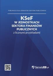 Okładka książki KSEF w jednostkach sektora finansów publicznych z licznymi przykładami