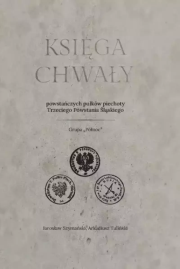 Okładka książki Księga chwały powstańczych pułków piechoty...