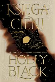 Księga cieni. Autor: Black Holly. Dadada.pl Okładka książki Księga cieni