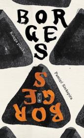 Księga piasku. Pamięć Szekspira. Autor: Jorge Luis Borges. Dadada.pl Okładka książki Księga piasku. Pamięć Szekspira