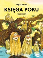 Księga Poku. Autor: Edgar Valter. Dadada.pl Okładka książki Księga Poku