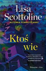 Ktoś wie DL. Autor: Scottoline Lisa. Dadada.pl Okładka książki Ktoś wie DL