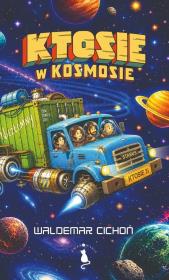 Okładka książki Ktosie w kosmosie