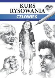Okładka książki Kurs rysowania. Człowiek. Różne techniki