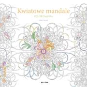 Kwiatowe mandale (kolorowanka). Autor: Sara Muzio. Dadada.pl Okładka książki Kwiatowe mandale (kolorowanka)