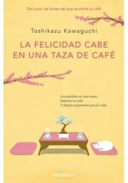Okładka książki La felicidad cabe en una taza de cafe