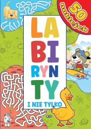 Labirynty i nie tylko. Autor:   Praca zbiorowa. Dadada.pl Okładka książki Labirynty i nie tylko