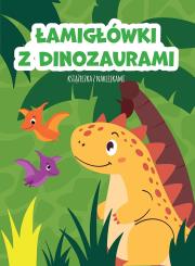 Okładka książki Łamigłówki z dinozaurami