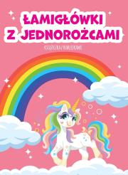Okładka książki Łamigłówki z jednorożcami