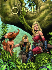 Lasy Opalu. Tom 2. Autor: Arleston Christophe, Philippe Pellet. Dadada.pl Okładka książki Lasy Opalu. Tom 2