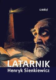 Latarnik. Autor: Henryk Sienkiewicz. Dadada.pl Okładka książki Latarnik