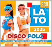Lato 2025 Disco Polo 2CD. Autor:   Praca zbiorowa. Dadada.pl Okładka książki Lato 2025 Disco Polo 2CD