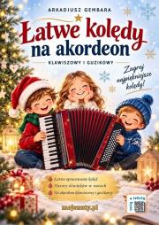 Okładka książki Łatwe kolędy na akordeon klawiszowy i guzikowy w.2