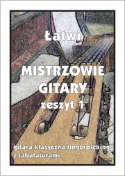 Łatwi Mistrzowie gitary z.1. Autor: M. Pawełek. Dadada.pl Okładka książki Łatwi Mistrzowie gitary z.1