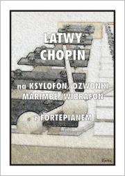 Okładka książki Łatwy Chopin na ksylofon, dzwonki, marimbę...