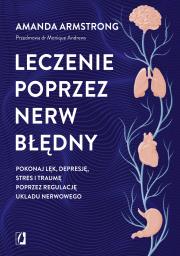 Okładka książki Leczenie poprzez nerw błędny