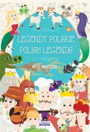 Legendy polskie. Polish legends. Autor: Korczyńska Małgorzata. Dadada.pl Okładka książki Legendy polskie. Polish legends